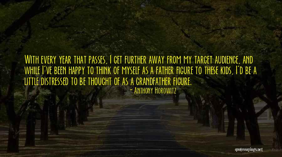 Target Audience Quotes By Anthony Horowitz Target Audience Quotes By Anthony Horowitz