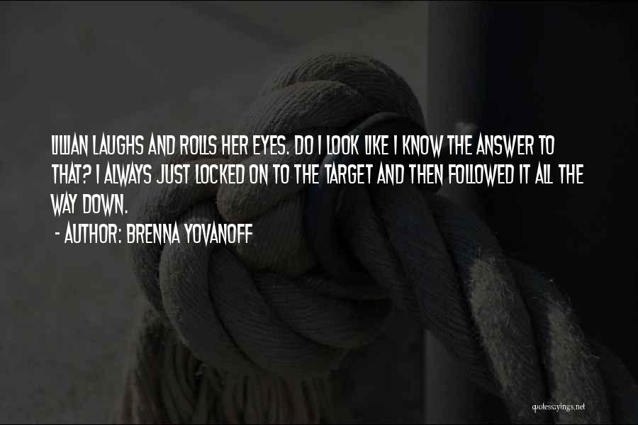 Target Locked Quotes By Brenna Yovanoff