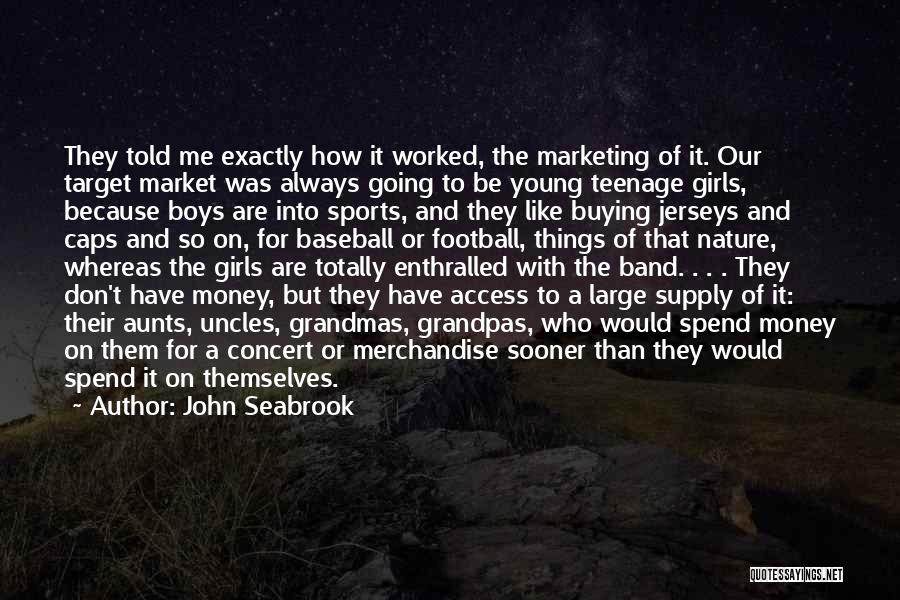 Target Market Quotes By John Seabrook