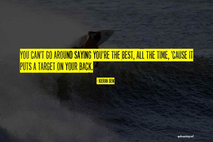Target On Your Back Quotes By Kieran Bew Target On Your Back Quotes By Kieran Bew