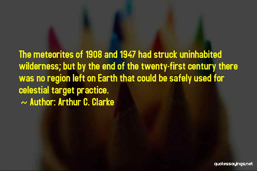 Target Practice Quotes By Arthur C. Clarke