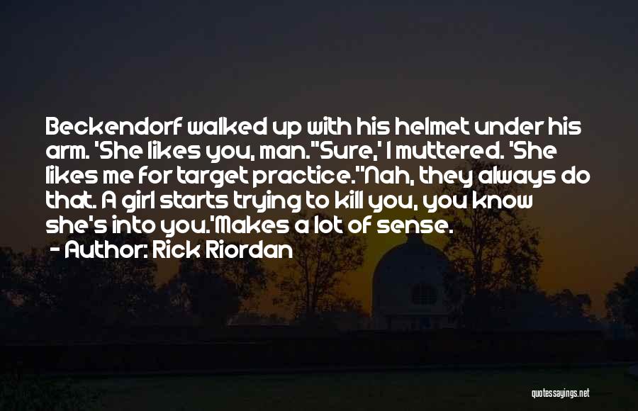 Target Practice Quotes By Rick Riordan