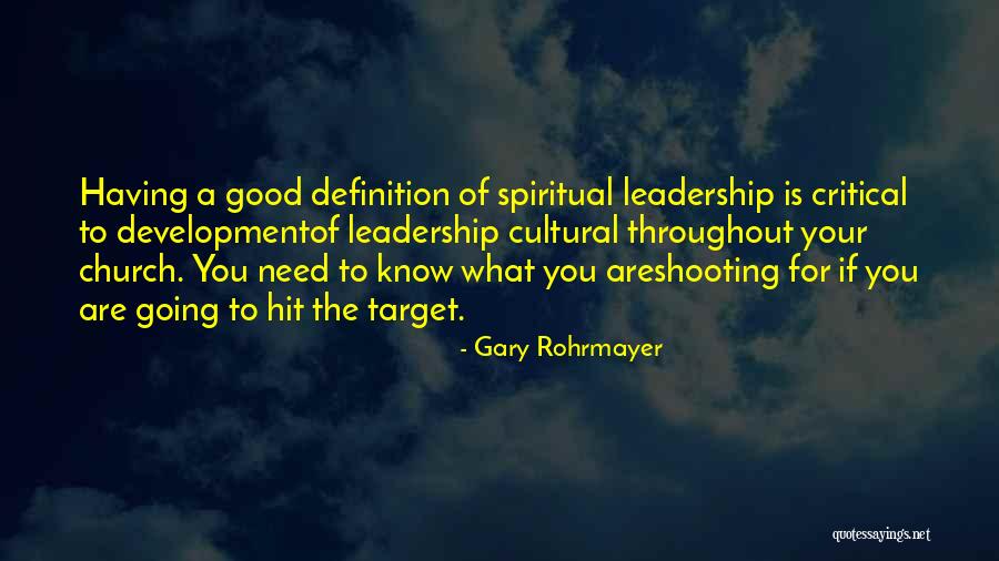 Target Shooting Quotes By Gary Rohrmayer