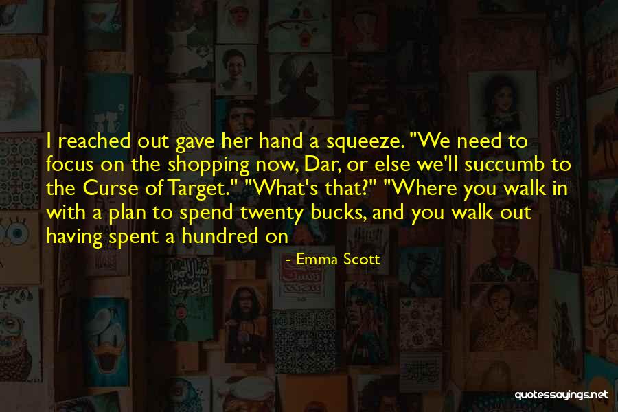 Target Shopping Quotes By Emma Scott Target Shopping Quotes By Emma Scott