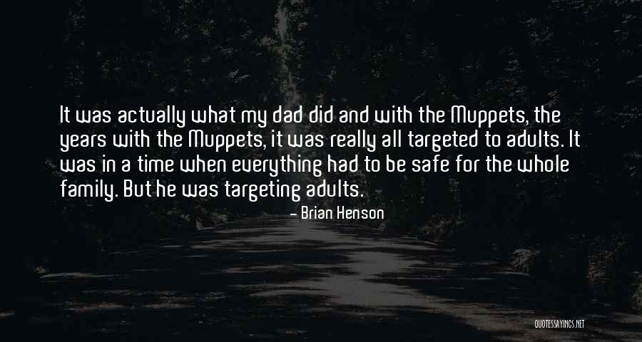 Targeting Quotes By Brian Henson Targeting Quotes By Brian Henson