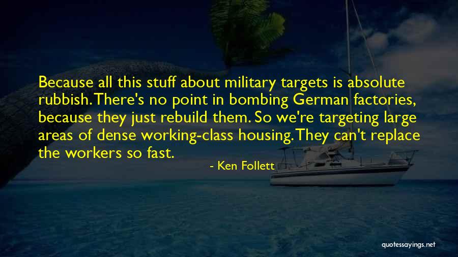 Targeting Quotes By Ken Follett Targeting Quotes By Ken Follett