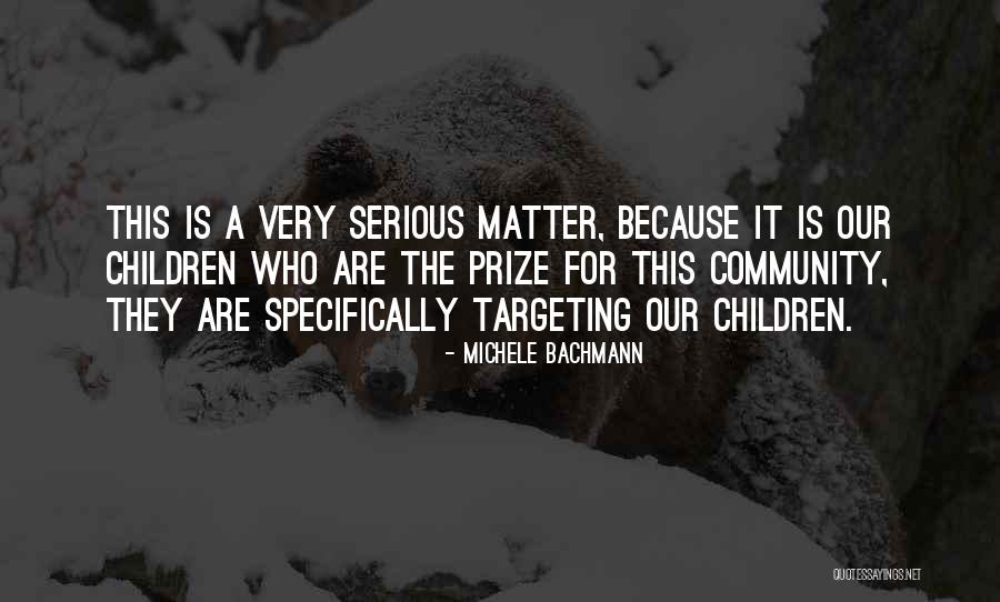 Targeting Quotes By Michele Bachmann Targeting Quotes By Michele Bachmann