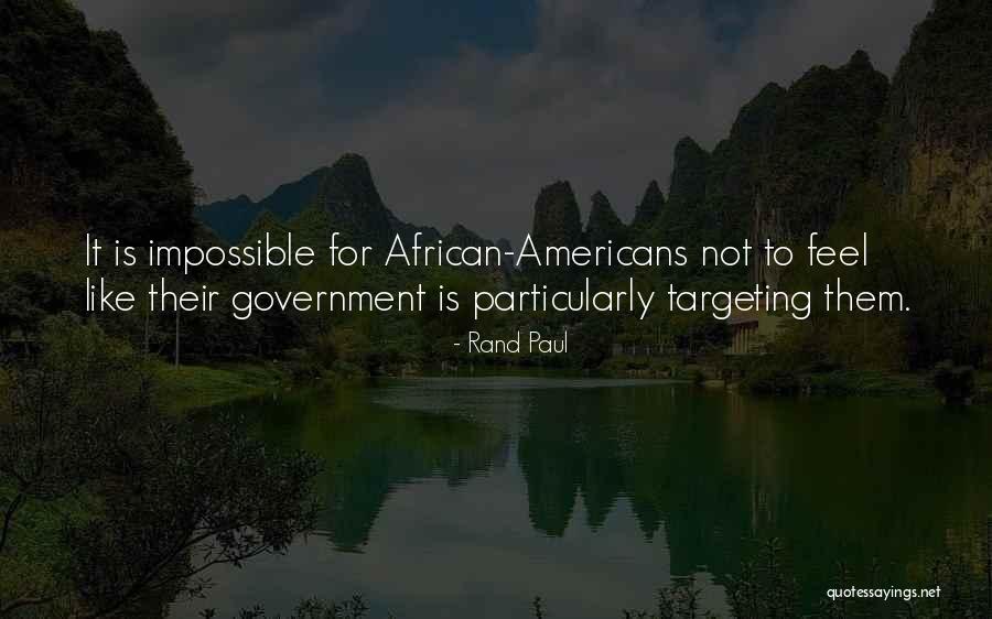 Targeting Quotes By Rand Paul Targeting Quotes By Rand Paul