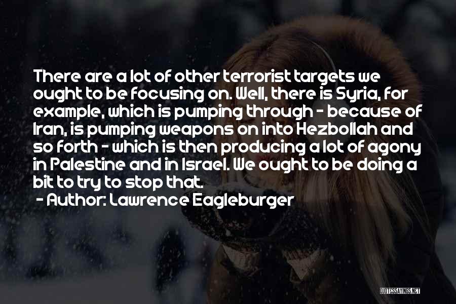 Targets Quotes By Lawrence Eagleburger