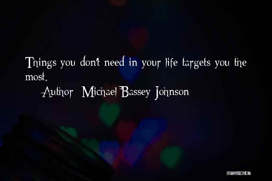 Targets Quotes By Michael Bassey Johnson