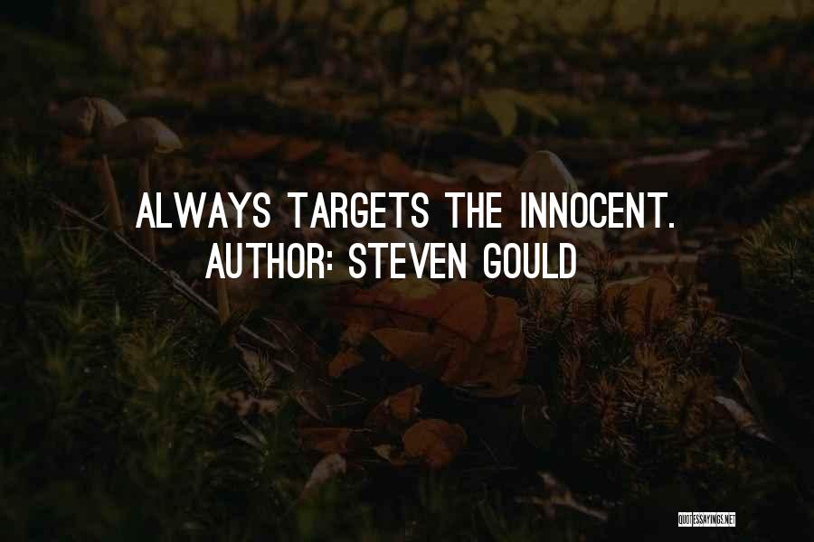 Targets Quotes By Steven Gould
