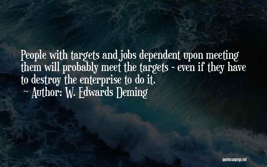 Targets Quotes By W. Edwards Deming