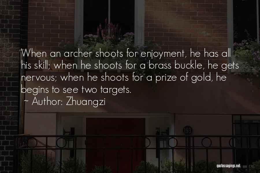 Targets Quotes By Zhuangzi
