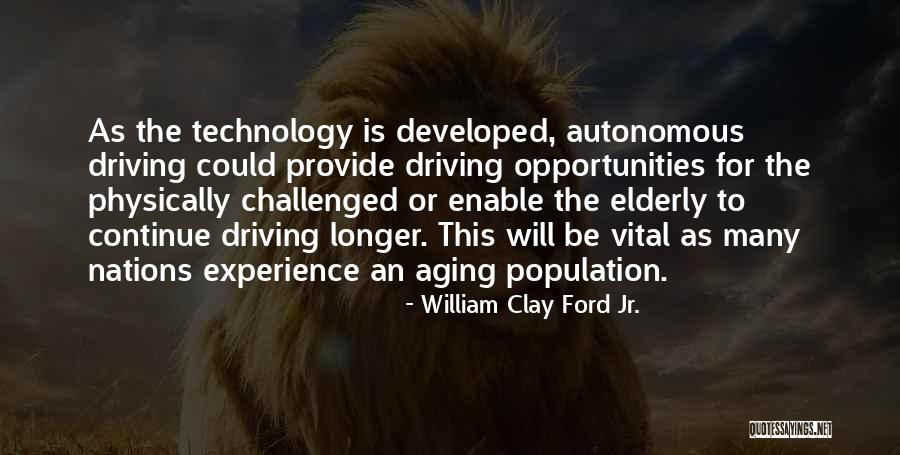Tariana Turia Quotes By William Clay Ford Jr. Tariana Turia Quotes By William Clay Ford Jr.