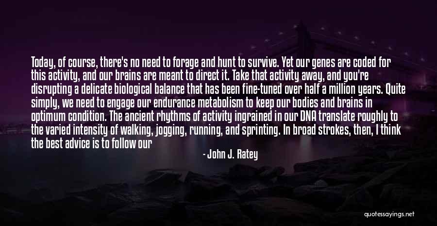 Taricco Filippo Quotes By John J. Ratey Taricco Filippo Quotes By John J. Ratey