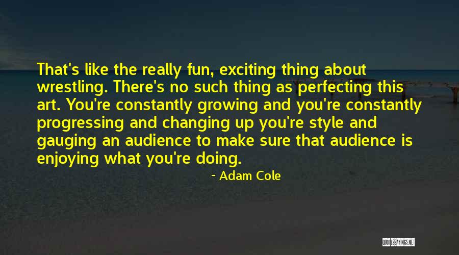 Tariel Putkaradze Quotes By Adam Cole Tariel Putkaradze Quotes By Adam Cole