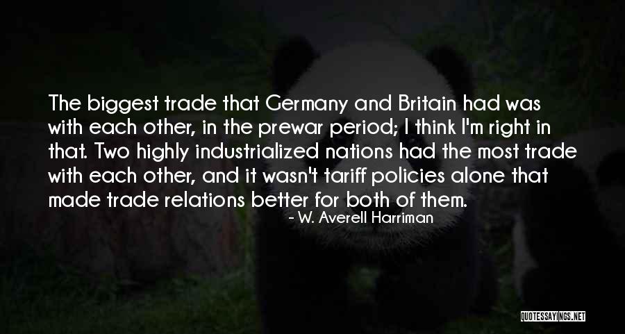 Tariff Quotes By W. Averell Harriman Tariff Quotes By W. Averell Harriman