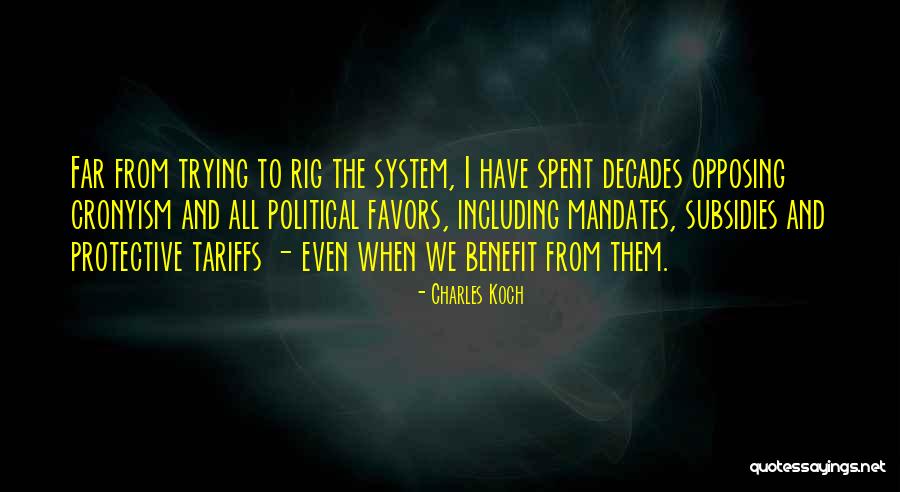 Tariffs Quotes By Charles Koch Tariffs Quotes By Charles Koch