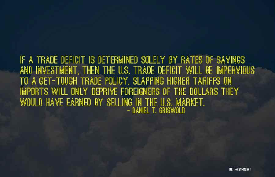 Tariffs Quotes By Daniel T. Griswold Tariffs Quotes By Daniel T. Griswold