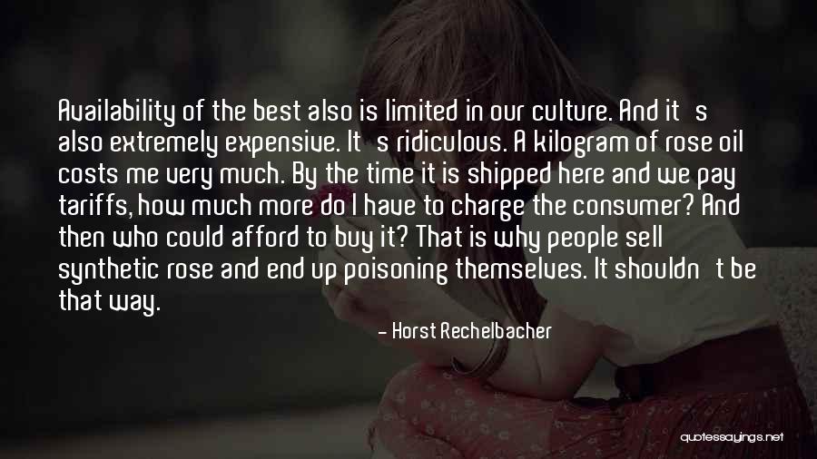 Tariffs Quotes By Horst Rechelbacher Tariffs Quotes By Horst Rechelbacher