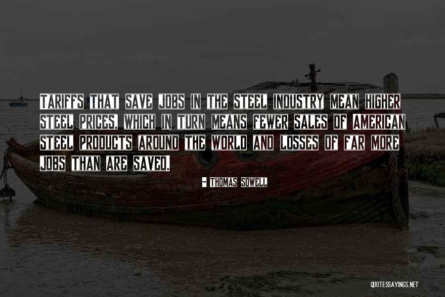 Tariffs Quotes By Thomas Sowell Tariffs Quotes By Thomas Sowell