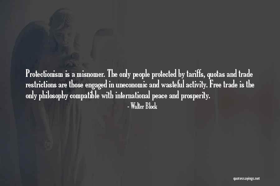 Tariffs Quotes By Walter Block Tariffs Quotes By Walter Block