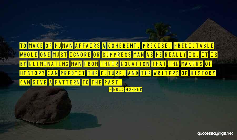 Tarihte Ocuk Quotes By Eric Hoffer Tarihte Ocuk Quotes By Eric Hoffer