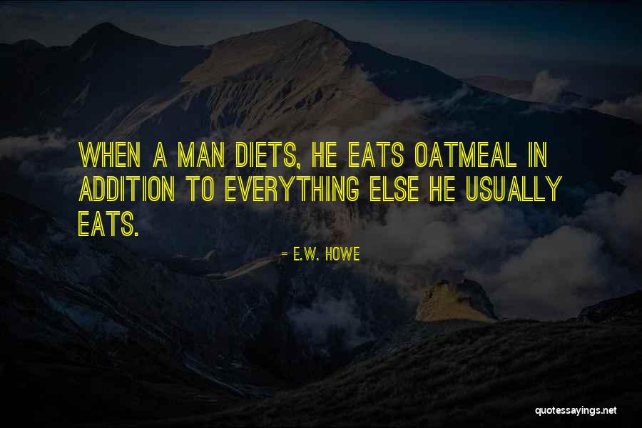 Tarik Skubal Quotes By E.W. Howe Tarik Skubal Quotes By E.W. Howe