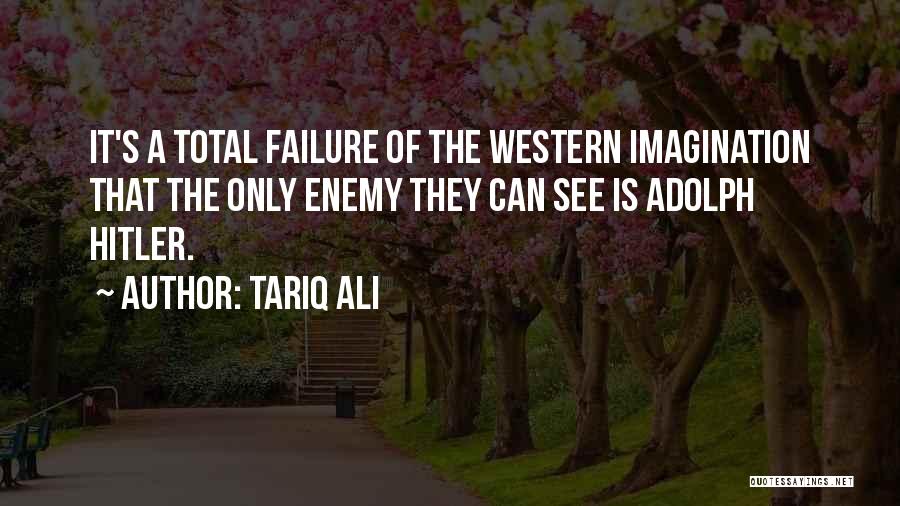 Tariq Ali Quotes 1573025