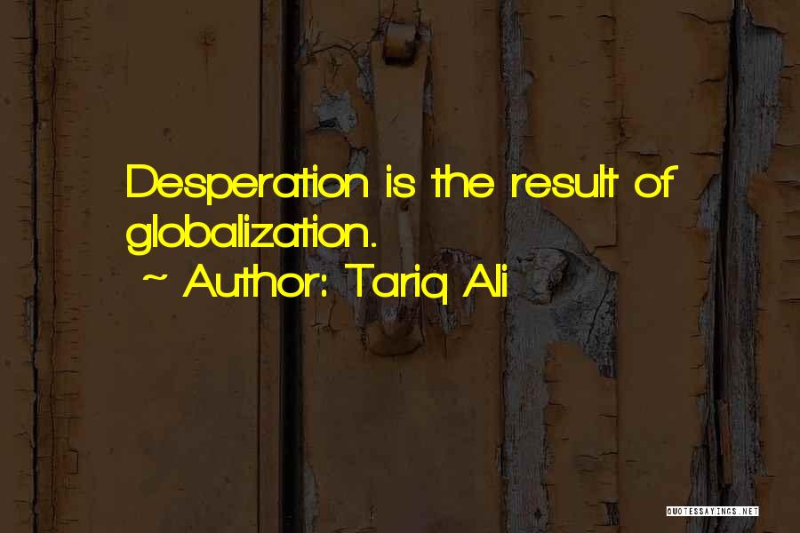 Tariq Ali Quotes 664278