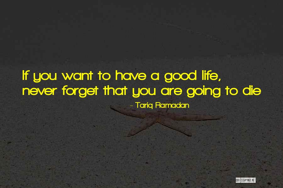 Tariq Ramadan Best Quotes By Tariq Ramadan Tariq Ramadan Best Quotes By Tariq Ramadan
