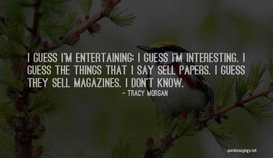 Tariqa Islam Quotes By Tracy Morgan Tariqa Islam Quotes By Tracy Morgan