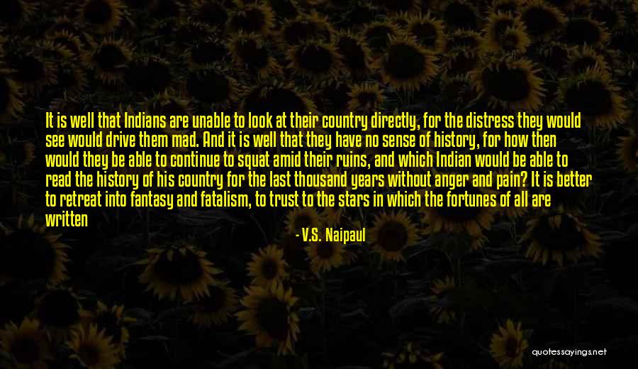 Tariyel Qurbanov Quotes By V.S. Naipaul Tariyel Qurbanov Quotes By V.S. Naipaul