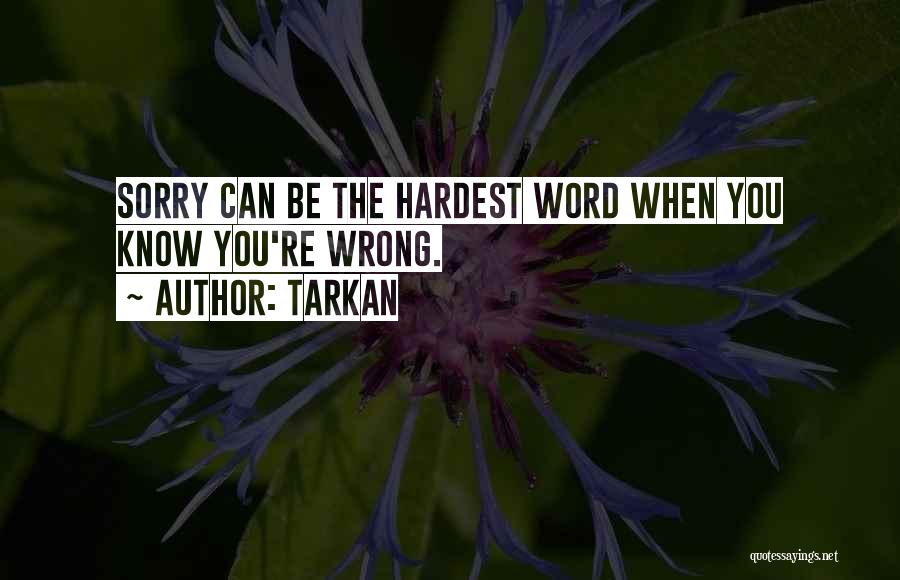 Tarkan Quotes 1190588