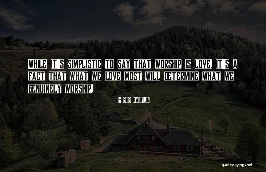Tarkhana Quotes By Bob Kauflin Tarkhana Quotes By Bob Kauflin