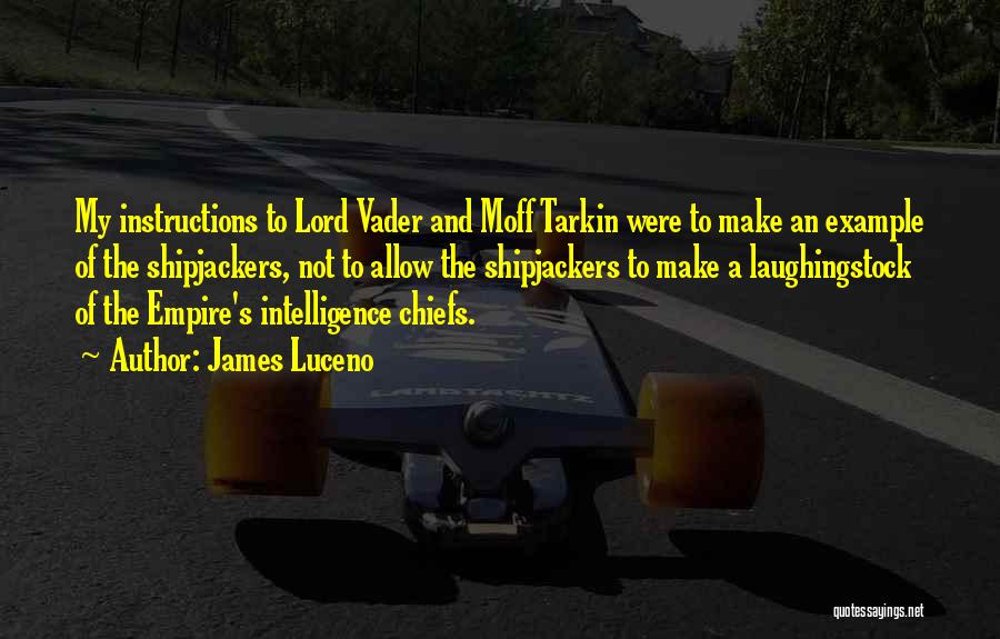 Tarkin Quotes By James Luceno