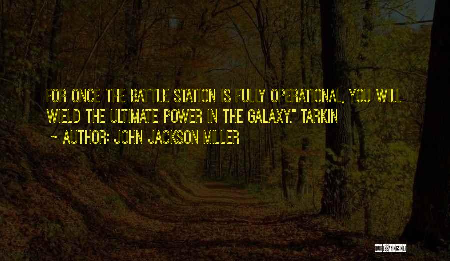 Tarkin Quotes By John Jackson Miller