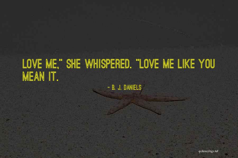 Tarkington High School Quotes By B. J. Daniels