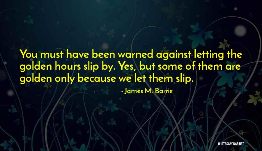 Tarkowski Burnley Quotes By James M. Barrie Tarkowski Burnley Quotes By James M. Barrie