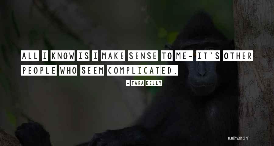 Tarlas Mystery Quotes By Tara Kelly