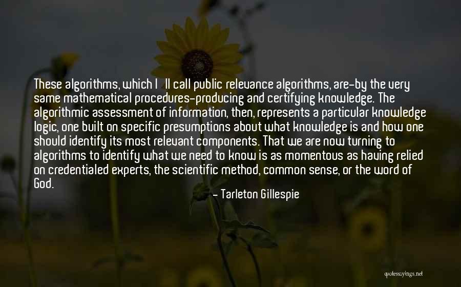 Tarleton Quotes By Tarleton Gillespie Tarleton Quotes By Tarleton Gillespie