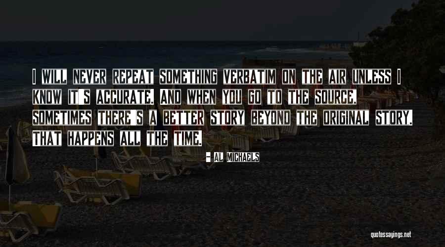 Tarlochan Tagore Quotes By Al Michaels Tarlochan Tagore Quotes By Al Michaels