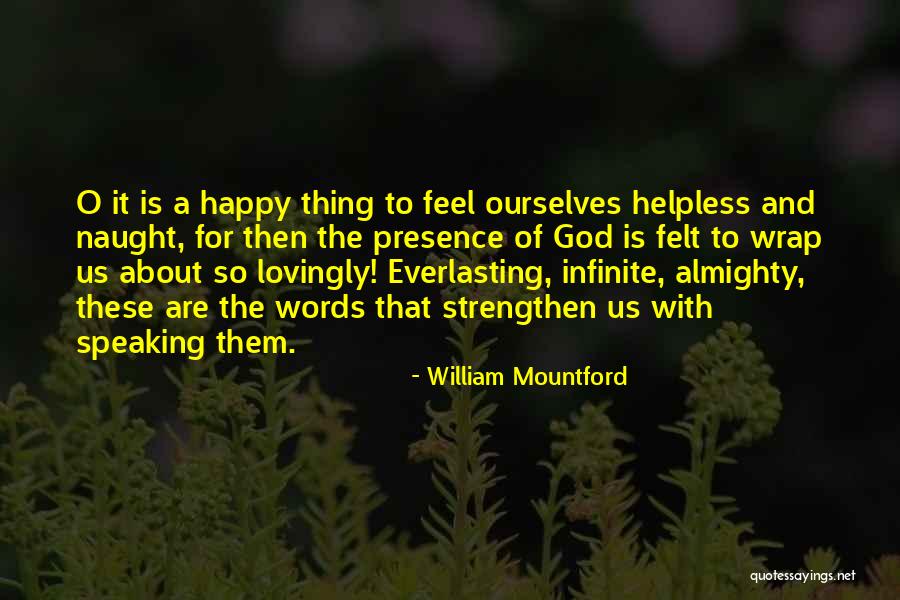 Tarlok Quotes By William Mountford Tarlok Quotes By William Mountford