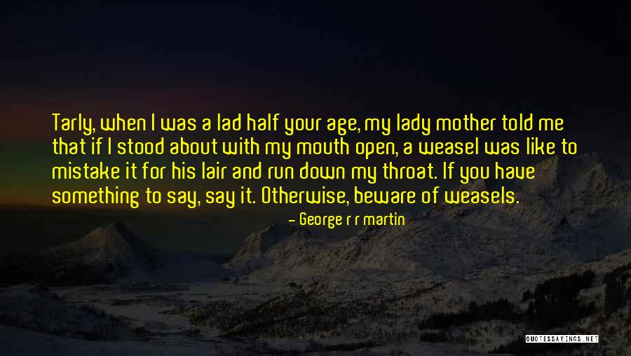 Tarly Quotes By George R R Martin Tarly Quotes By George R R Martin