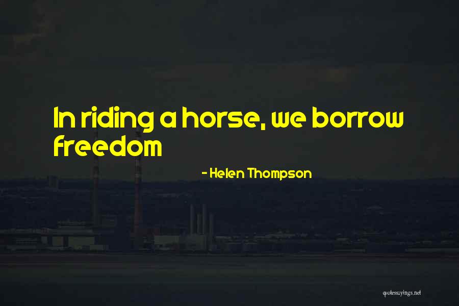 Tarnawa Breeders Quotes By Helen Thompson