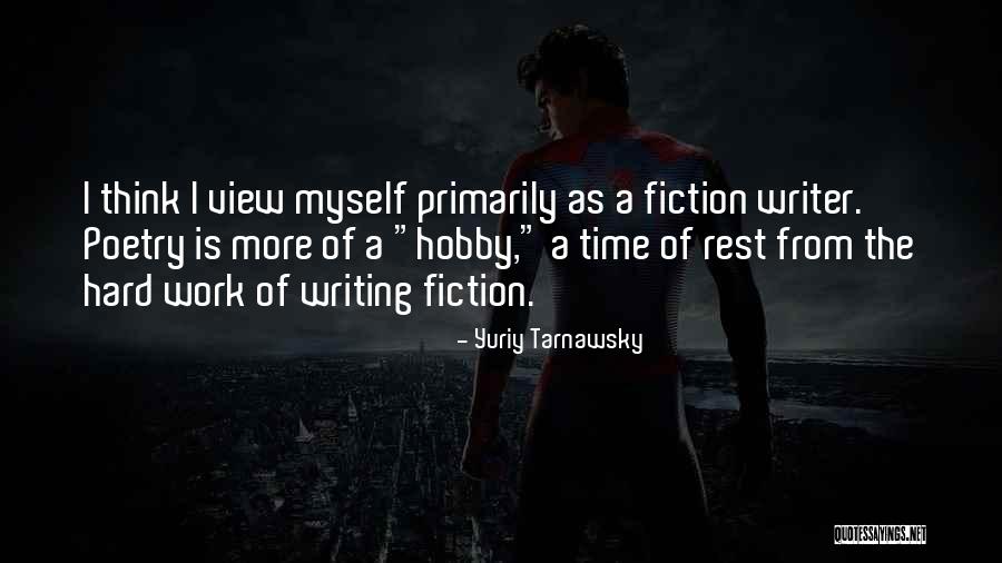 Tarnawsky R Quotes By Yuriy Tarnawsky Tarnawsky R Quotes By Yuriy Tarnawsky