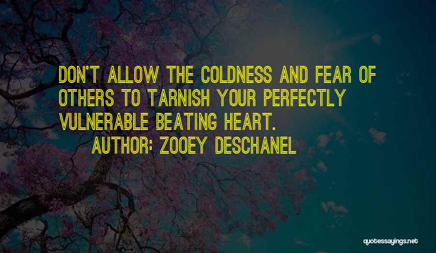 Tarnish Quotes By Zooey Deschanel