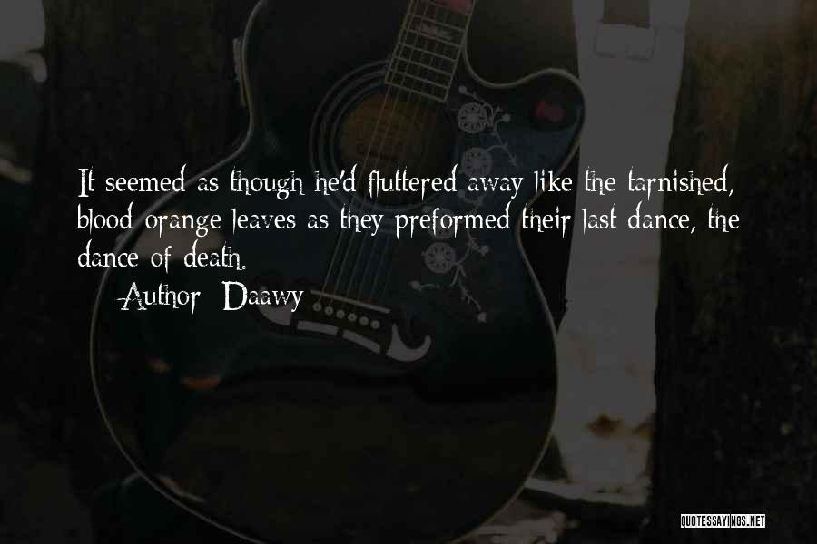 Tarnished Quotes By Daawy