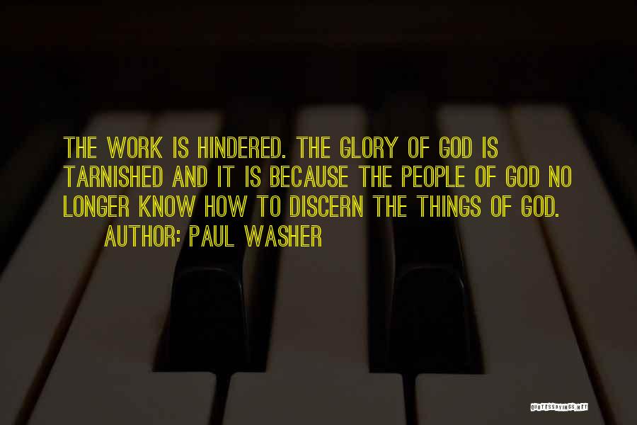 Tarnished Quotes By Paul Washer