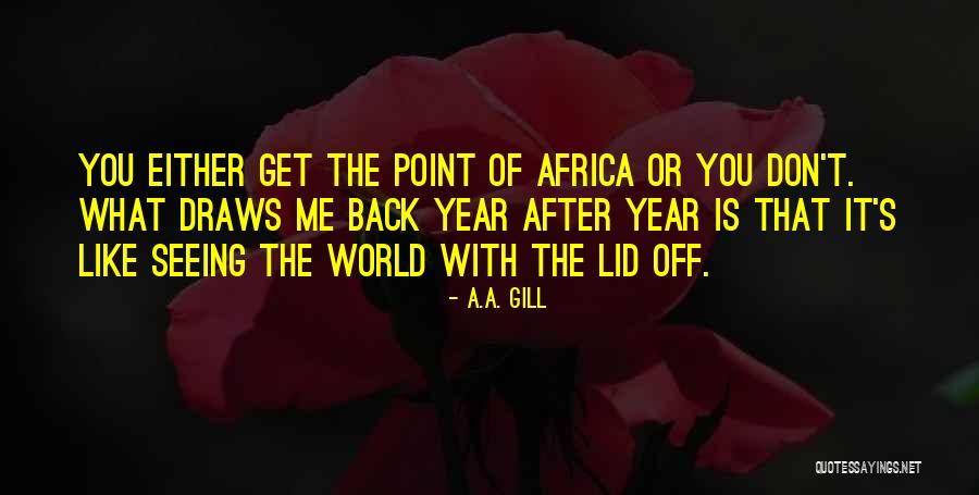 Tarod Quotes By A.A. Gill Tarod Quotes By A.A. Gill